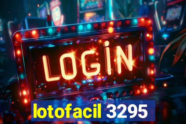 lotofacil 3295